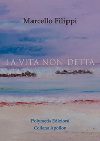 La vita non detta - Librerie.coop