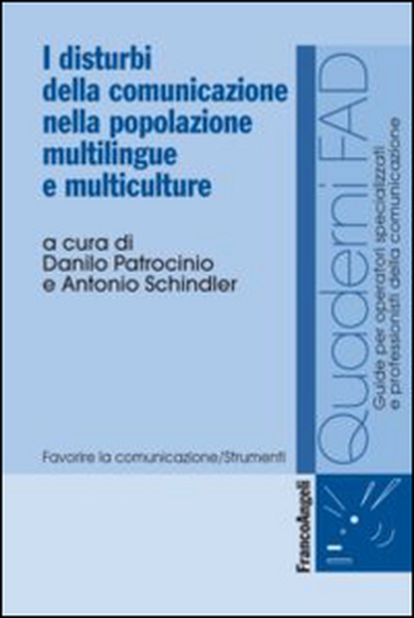 I disturbi della comunicazione nella popolazione multilingue e multiculture - Librerie.coop I disturbi della comunicazione nella popolazione multilingue e multiculture - Librerie.coop