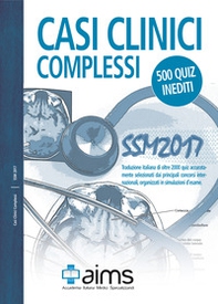 Casi clinici complessi. SSM 2017. 500 quiz inediti - Librerie.coop Casi clinici complessi. SSM 2017. 500 quiz inediti - Librerie.coop