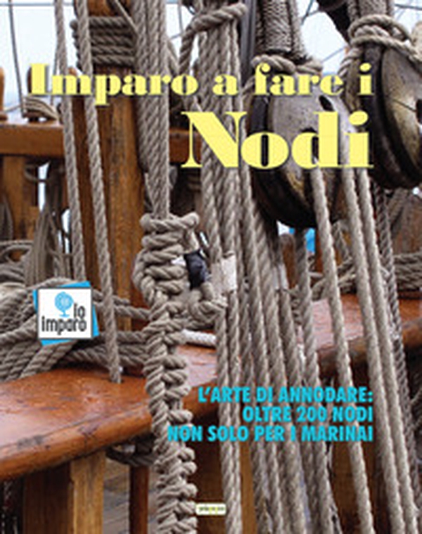 Imparo a fare i nodi - Librerie.coop Imparo a fare i nodi - Librerie.coop