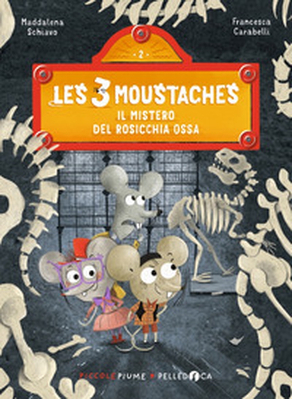 Il mistero del rosicchia ossa. Les 3 moustaches - Librerie.coop Il mistero del rosicchia ossa. Les 3 moustaches - Librerie.coop