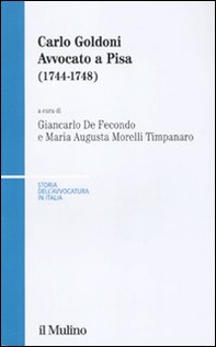 Carlo Goldoni. Avvocato a Pisa (1744-1748) - Librerie.coop