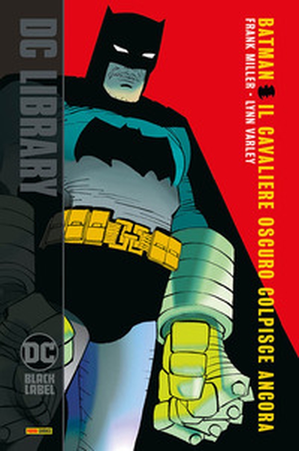 Batman. Il cavaliere oscuro colpisce ancora - Librerie.coop Batman. Il cavaliere oscuro colpisce ancora - Librerie.coop