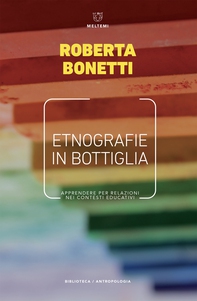 Etnografie in bottiglia - Librerie.coop Etnografie in bottiglia - Librerie.coop