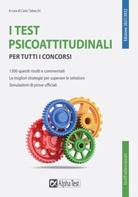 I test psicoattitudinali per tutti i concorsi - Librerie.coop I test psicoattitudinali per tutti i concorsi - Librerie.coop