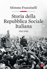 Storia della Repubblica Sociale Italiana 1943-1945 - Librerie.coop