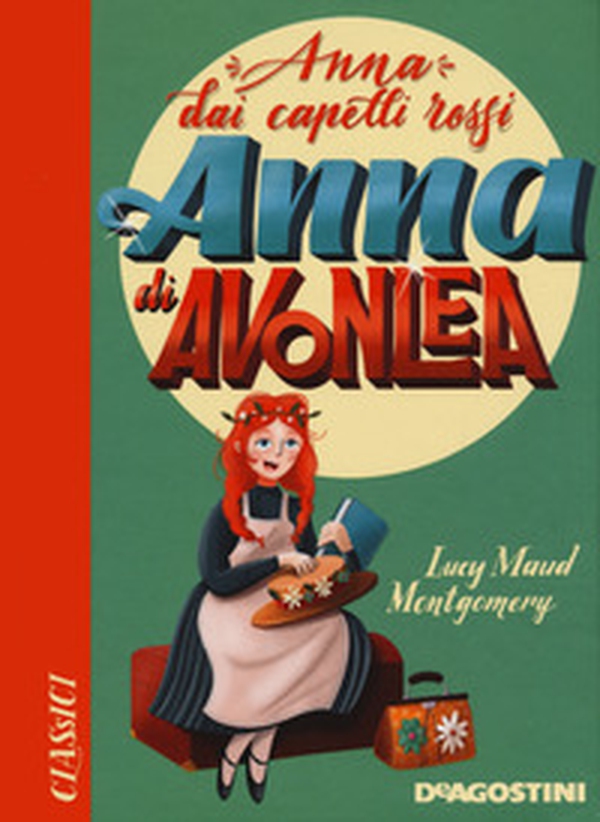 Anna di Avonlea. Anna dai capelli rossi - Librerie.coop Anna di Avonlea. Anna dai capelli rossi - Librerie.coop