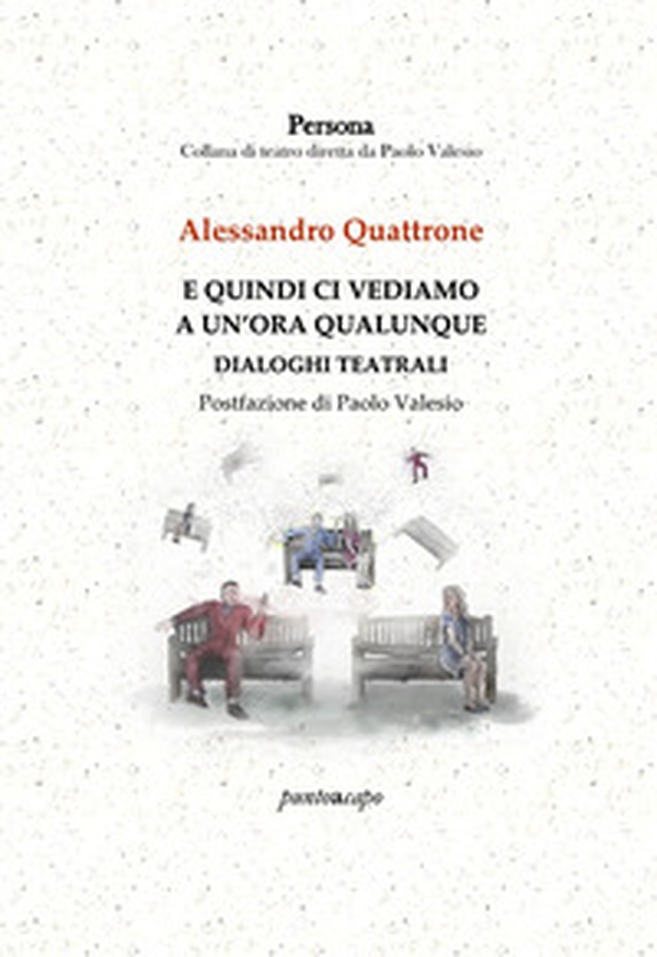 E quindi ci vediamo a un'ora qualunque - Librerie.coop E quindi ci vediamo a un'ora qualunque - Librerie.coop