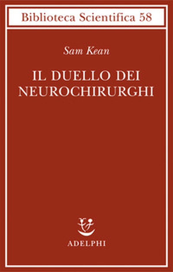 Il duello dei neurochirurghi - Librerie.coop Il duello dei neurochirurghi - Librerie.coop