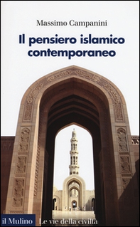 Il pensiero islamico contemporaneo - Librerie.coop Il pensiero islamico contemporaneo - Librerie.coop
