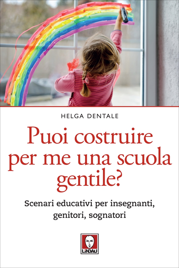 Puoi costruire per me una scuola gentile? - Librerie.coop Puoi costruire per me una scuola gentile? - Librerie.coop