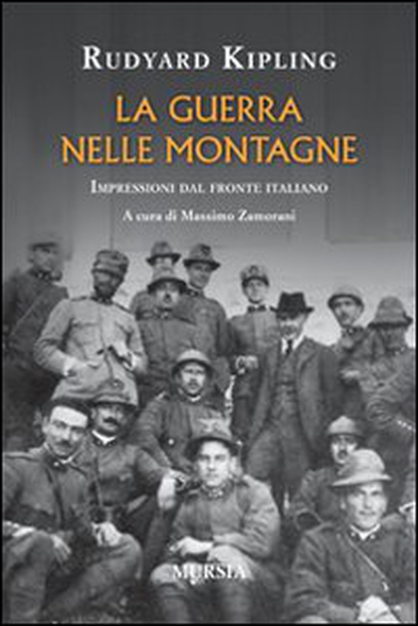 La guerra nelle montagne. Impressioni del fronte italiano - Librerie.coop La guerra nelle montagne. Impressioni del fronte italiano - Librerie.coop