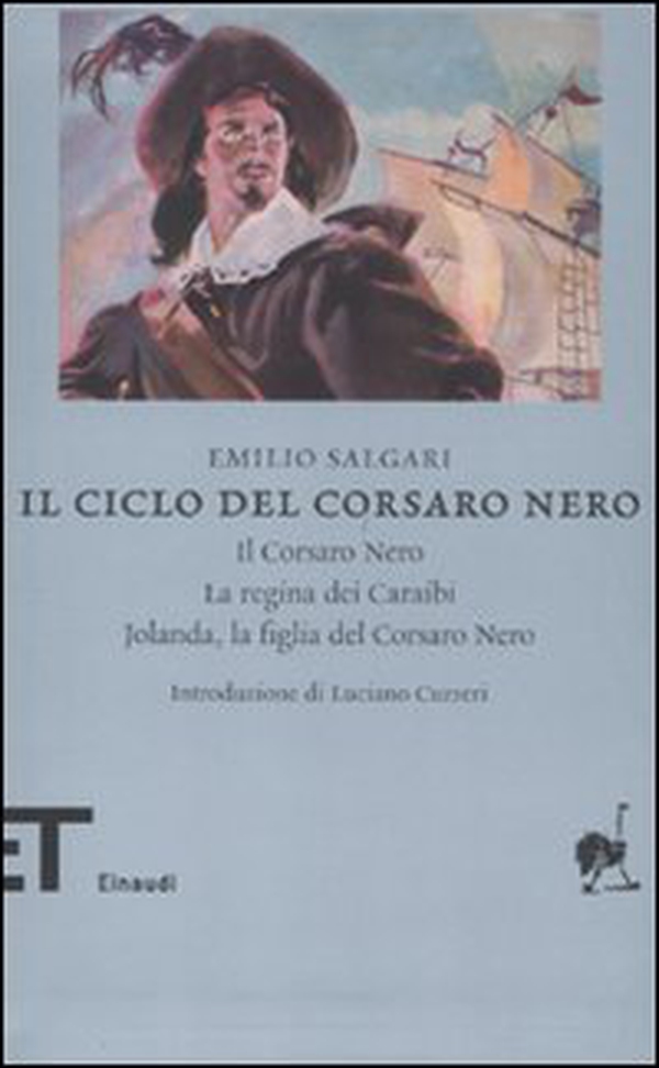 Il ciclo del Corsaro Nero: Il Corsaro Nero-La regina dei Caraibi-Jolanda, la figlia del Corsaro Nero - Librerie.coop Il ciclo del Corsaro Nero: Il Corsaro Nero-La regina dei Caraibi-Jolanda, la figlia del Corsaro Nero - Librerie.coop