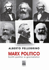Marx politico. Scritti politici giornalistici - Librerie.coop