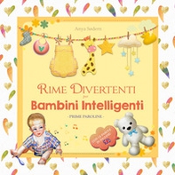 Rime divertenti per bambini intelligenti. Prime Paroline - Librerie.coop