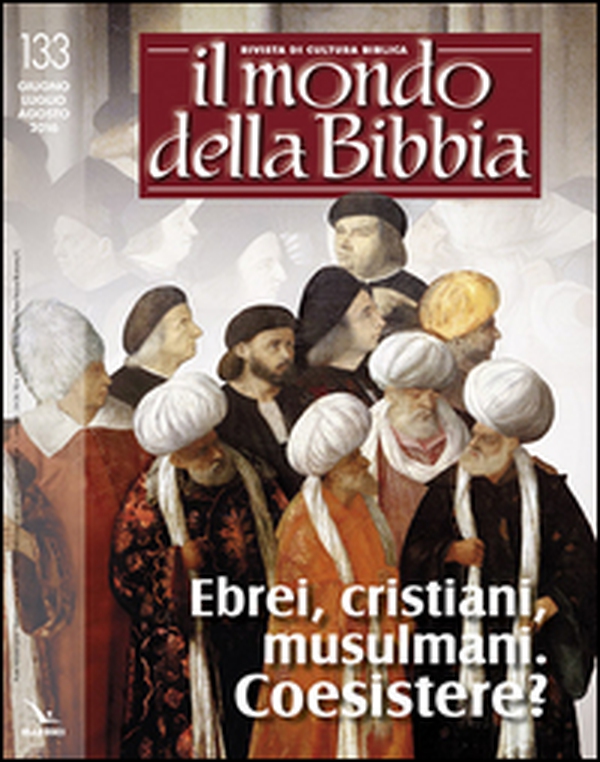 Il mondo della Bibbia - Vol. 133 - Librerie.coop Il mondo della Bibbia - Vol. 133 - Librerie.coop