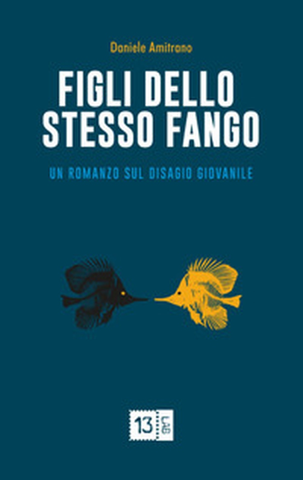 Figli dello stesso fango - Librerie.coop Figli dello stesso fango - Librerie.coop