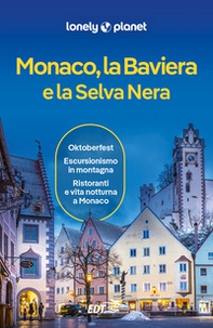 Monaco, la Baviera e la Selva Nera - Librerie.coop