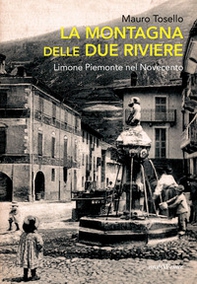 La montagna delle due Riviere - Librerie.coop