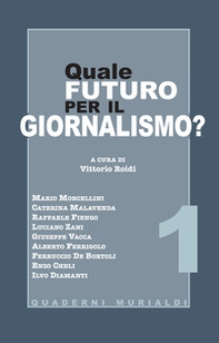 Quale futuro per il giornalismo? - Librerie.coop