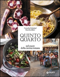Quinto quarto. Nel cuore della cucina romana - Librerie.coop Quinto quarto. Nel cuore della cucina romana - Librerie.coop