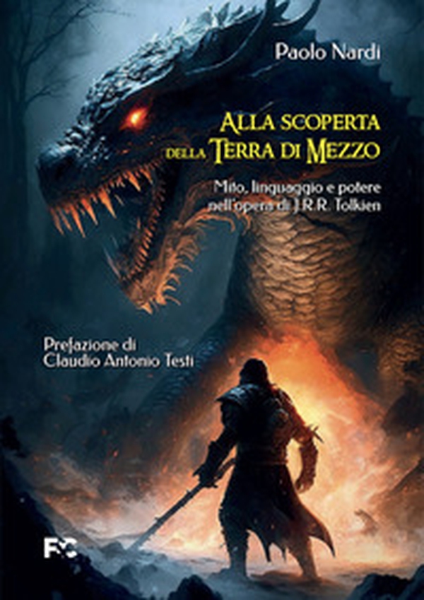 Alla scoperta della Terra di Mezzo. Mito, linguaggio e potere nell'opera di J.R.R. Tolkien - Librerie.coop Alla scoperta della Terra di Mezzo. Mito, linguaggio e potere nell'opera di J.R.R. Tolkien - Librerie.coop