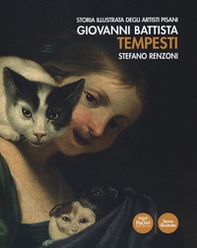 Giovanni Battista Tempesti. Storia illustrata degli artisti pisani - Librerie.coop