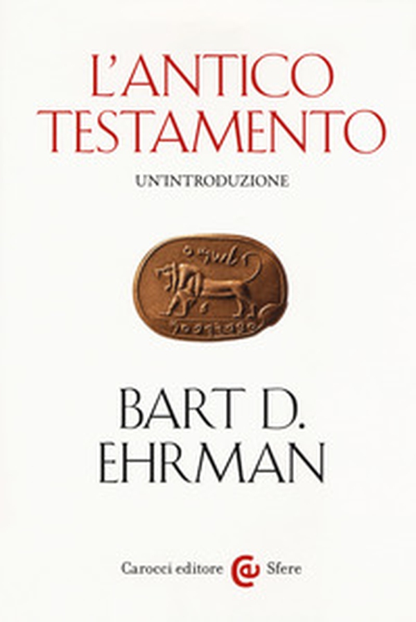 La Bibbia. Un'introduzione: L'Antico testamento-Il Nuovo Testamento - Librerie.coop La Bibbia. Un'introduzione: L'Antico testamento-Il Nuovo Testamento - Librerie.coop