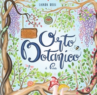 Alla scoperta dell'Orto Botanico di Pisa - Librerie.coop Alla scoperta dell'Orto Botanico di Pisa - Librerie.coop