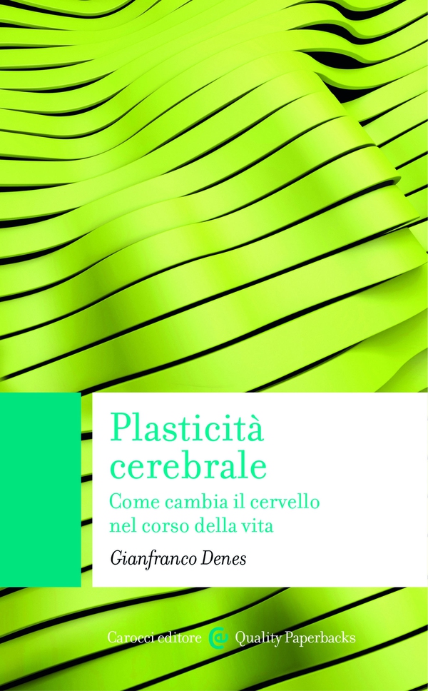 Plasticità cerebrale - Librerie.coop Plasticità cerebrale - Librerie.coop