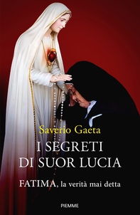 I segreti di suor Lucia - Librerie.coop I segreti di suor Lucia - Librerie.coop