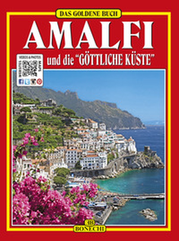 Amalfi e la «Divina Costiera». Ediz. tedesca - Librerie.coop Amalfi e la «Divina Costiera». Ediz. tedesca - Librerie.coop