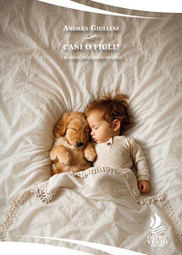 Cani o figli? I paradossi della cinofilia moderna - Librerie.coop