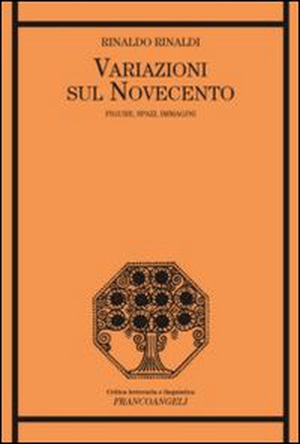 Variazioni sul Novecento. Figure, spazi, immagini - Librerie.coop Variazioni sul Novecento. Figure, spazi, immagini - Librerie.coop