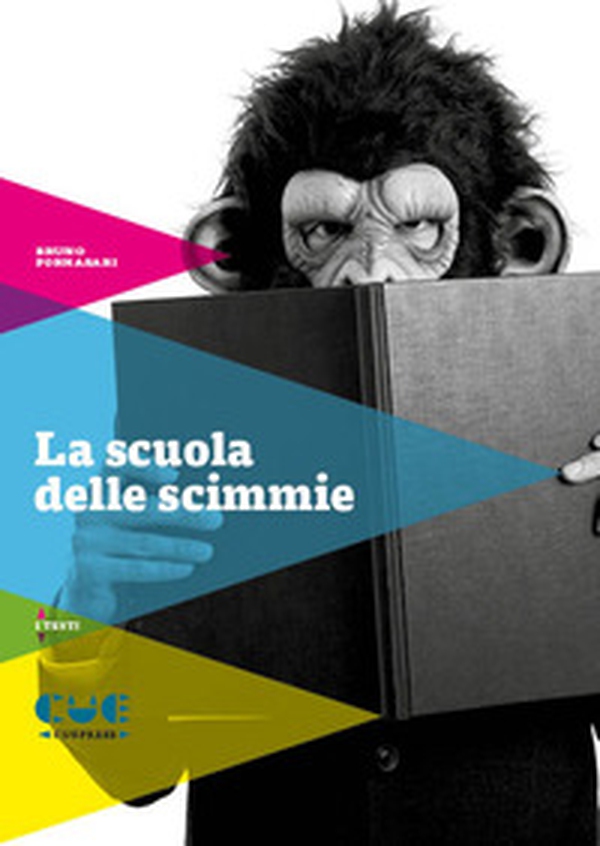 La scuola delle scimmie - Librerie.coop La scuola delle scimmie - Librerie.coop