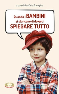 Quando i bambini si stancano di doverci spiegare tutto - Librerie.coop