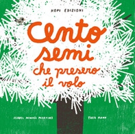 Cento semi che presero il volo - Librerie.coop