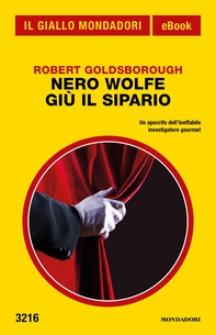 Nero Wolfe. Giù il sipario (Il Giallo Mondadori) - Librerie.coop