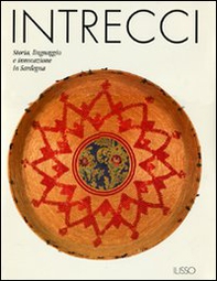 Intrecci. Storia, linguaggio e innovazione in Sardegna - Librerie.coop
