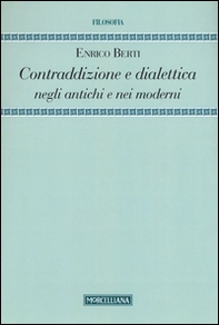 Contraddizione e dialettica negli antichi e nei moderni - Librerie.coop