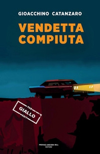 Vendetta compiuta - Librerie.coop Vendetta compiuta - Librerie.coop