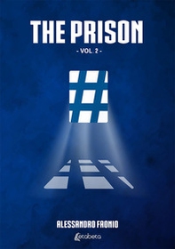 The prison. Ediz. italiana - Librerie.coop The prison. Ediz. italiana - Librerie.coop