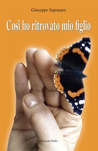 Così ho ritrovato mio figlio - Librerie.coop