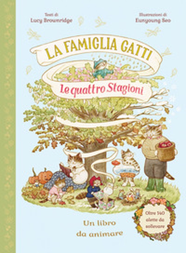 La famiglia Gatti. Le quattro stagioni. Con alette da sollevare - Librerie.coop La famiglia Gatti. Le quattro stagioni. Con alette da sollevare - Librerie.coop