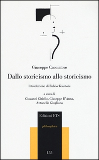 Dallo storicismo allo storicismo - Librerie.coop Dallo storicismo allo storicismo - Librerie.coop