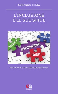 L'inclusione e le sue sfide. Narrazione e riscritture professionali - Librerie.coop