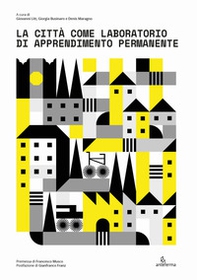 La città come laboratorio di apprendimento permanente - Librerie.coop