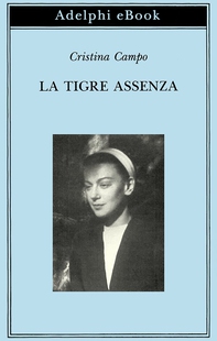 La Tigre Assenza - Librerie.coop La Tigre Assenza - Librerie.coop
