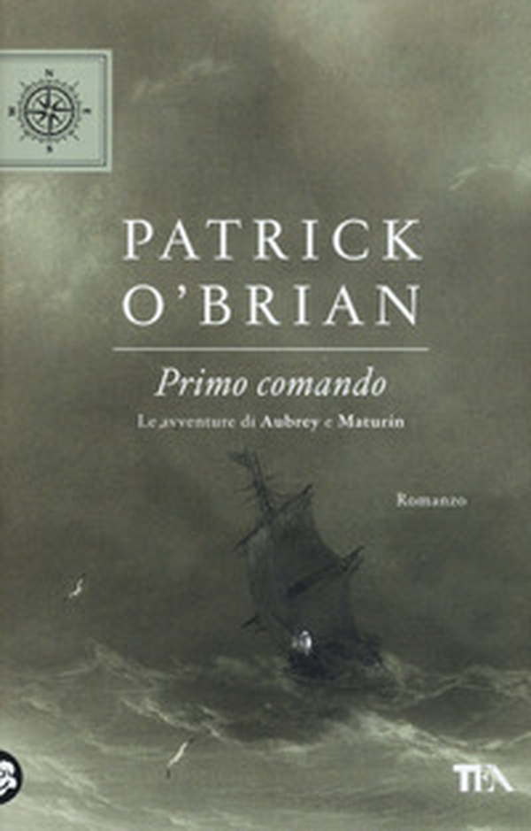 Primo comando. Le avventure di Aubrey e Maturin - Librerie.coop Primo comando. Le avventure di Aubrey e Maturin - Librerie.coop
