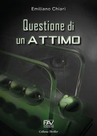 Questione di un attimo - Librerie.coop Questione di un attimo - Librerie.coop